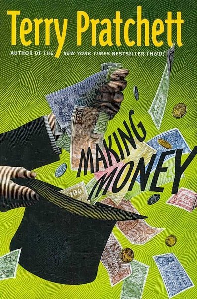 Cover Art for 9780061161643, Making Money by Terry Pratchett