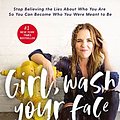 Cover Art for 9781404109834, Girl, Wash Your Face by Rachel Hollis