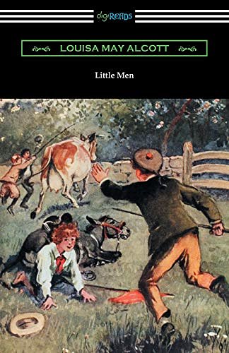 Cover Art for 9781420958638, Little Men: (Illustrated by Reginald Birch) by Louisa May Alcott