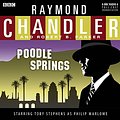 Cover Art for 9781483044989, Poodle Springs (Philip Marlowe) by Robert B. Parker, Raymond Chandler