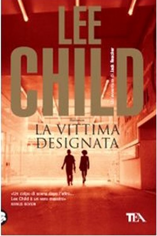 Cover Art for 9788850218356, La vittima designata by Lee Child