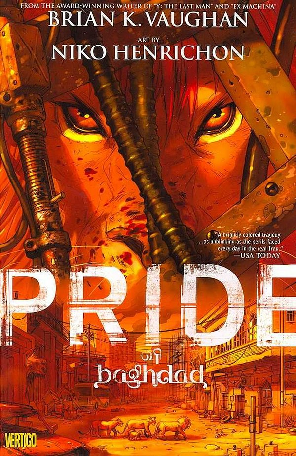 Cover Art for 9781401203153, Pride Of Baghdad by Brian K. Vaughan, Niko Henrichon