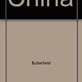 Cover Art for 9780517094679, China by Fox Butterfield