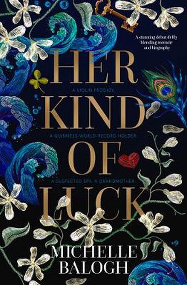 Cover Art for 9781925589856, Her Kind of Luck by Michelle Balogh