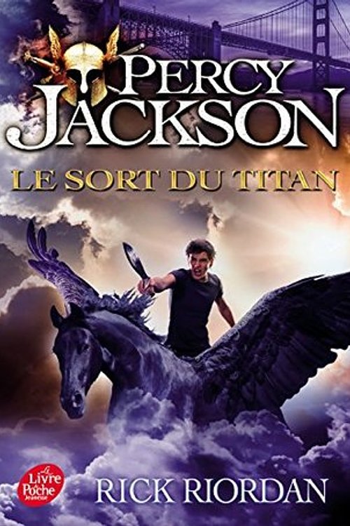 Cover Art for 9782019109974, Percy Jackson 3/Le sort du Titan by Rick Riordan