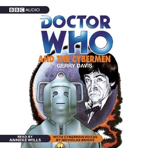 Cover Art for 9781602838246, Doctor Who and the Cybermen by Gerry Davis