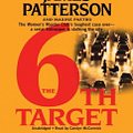 Cover Art for 9781594838927, The 6th Target (Womens Murder Club) by James Patterson, Maxine Paetro