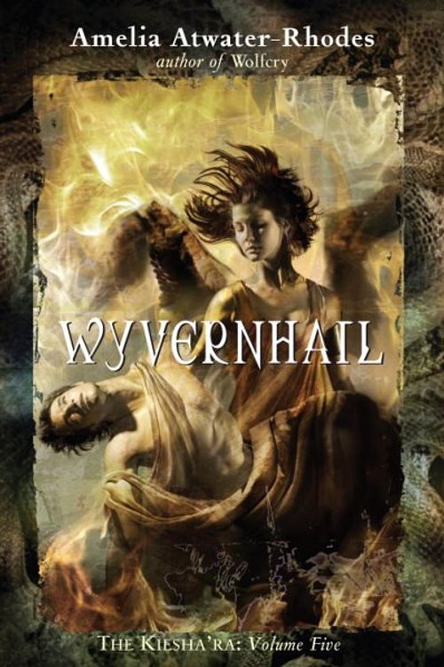 Cover Art for 9780385904421, Wyvernhail by Amelia Atwater-Rhodes