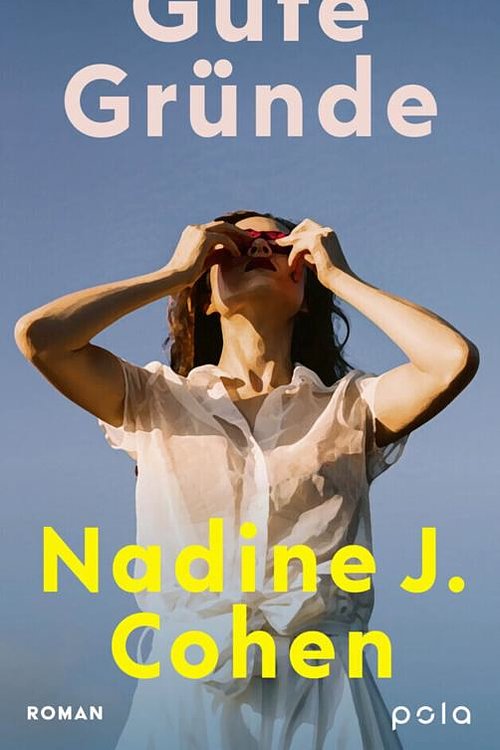 Cover Art for 9783759600103, Gute Gründe: Roman by Cohen, Nadine J.