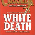 Cover Art for 9780718144739, White Death by Clive Cussler, Paul Kemprecos