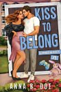 Kiss To Belong