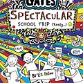 Cover Art for 9789352759934, Tom Gates #17: Spectacular School Trip (Really.) by Liz Pichon