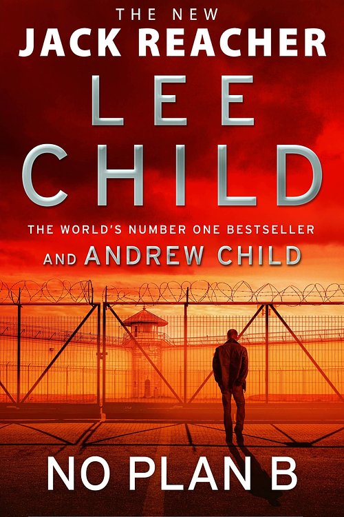 Cover Art for 9781787633766, No Plan B by Lee Child and Andrew Child