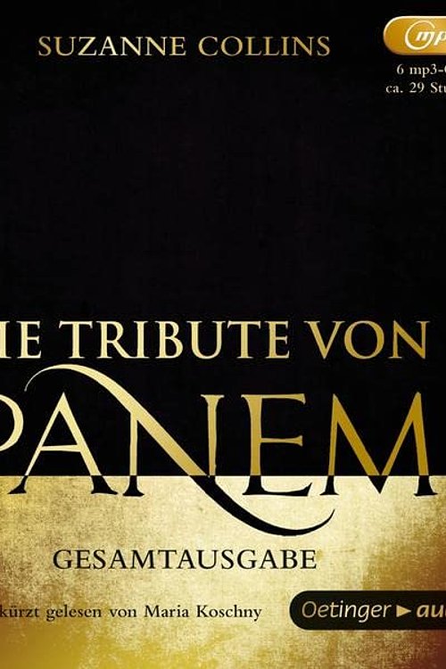 Cover Art for 9783837308167, Die Tribute von Panem 1-3 Hörbuch-Gesamtausgabe (6 MP3 CD) by Suzanne Collins