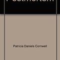 Cover Art for 9780708848517, Postmortem by Patricia Daniels Cornwell