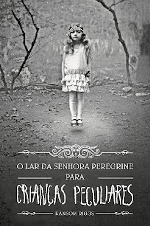 Cover Art for 9789896661281, O lar da senhora peregrine para crinaças peculiares by Ransom Riggs
