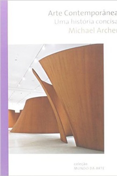 Cover Art for 9788578275402, Arte Contemporânea (Em Portuguese do Brasil) by Michael Archer