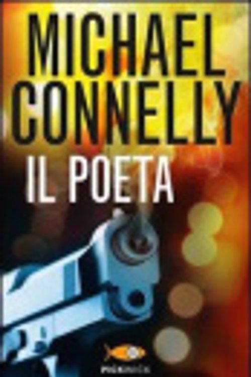 Cover Art for 9788868366155, Il poeta by Michael Connelly