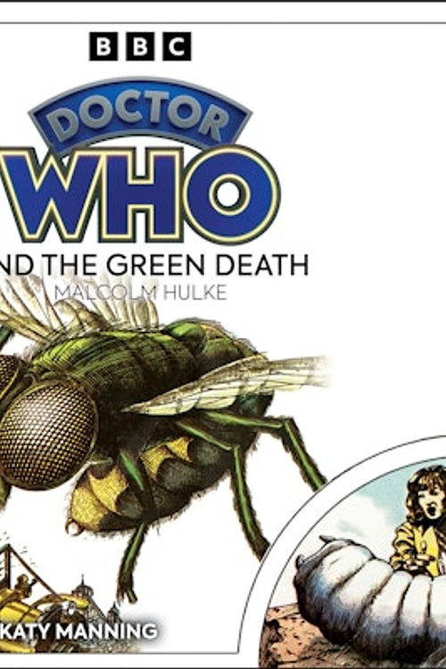 Cover Art for 9781405609616, Doctor Who And The Green Death by Malcolm Hulke