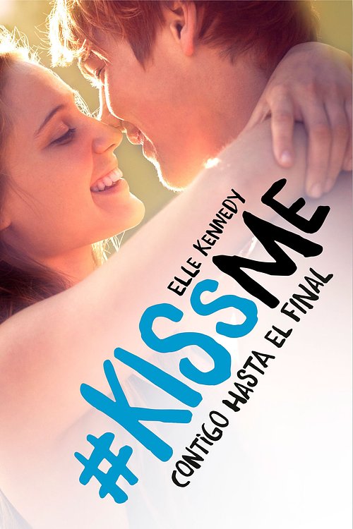 Cover Art for 9788420486222, Contigo hasta el final (#KissMe 4) by Elle Kennedy