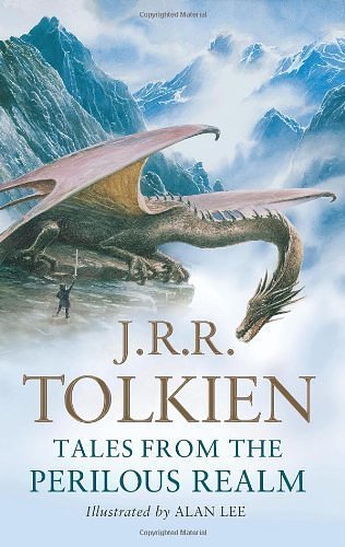 Cover Art for B00DO8IGI8, Tales from the Perilous Realm. by J.R.R. Tolkien by J. R. R. Tolkien(2009-04-01) by J. R. R. Tolkien