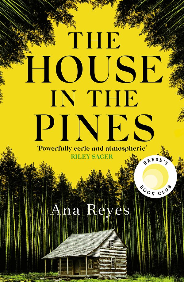 Cover Art for 9781408717691, The House in the Pines by Ana Reyes