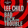 Cover Art for 9781415938676, Bad Luck and Trouble by Lee Child