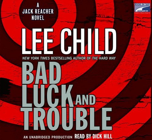 Cover Art for 9781415938676, Bad Luck and Trouble by Lee Child