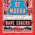 Cover Art for 9781101947319, The Monk of Mokha by Dave Eggers