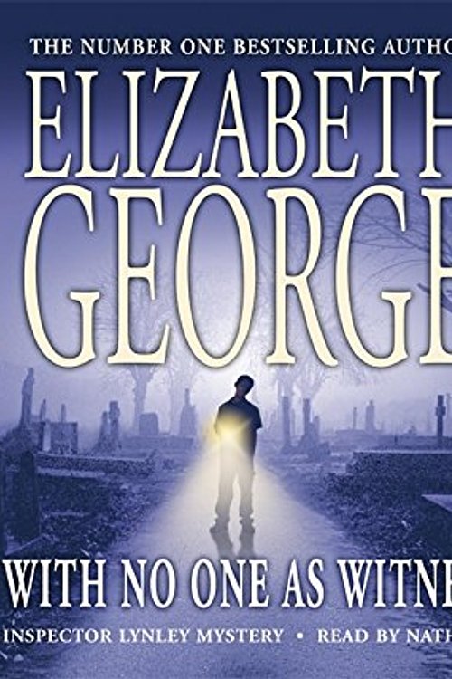 Cover Art for 9781840328875, With No One as Witness by Elizabeth George