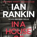 Cover Art for 9781409176886, In a House of Lies by Ian Rankin