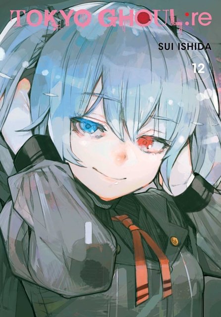 Cover Art for 9781974700370, Tokyo Ghoul: Re, Vol. 12 by Sui Ishida