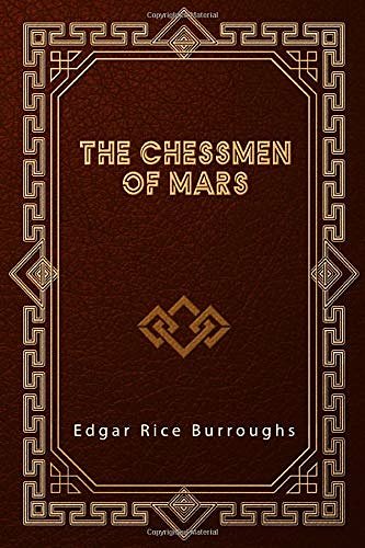 Cover Art for 9798625063999, The Chessmen of Mars by Edgar Rice Burroughs