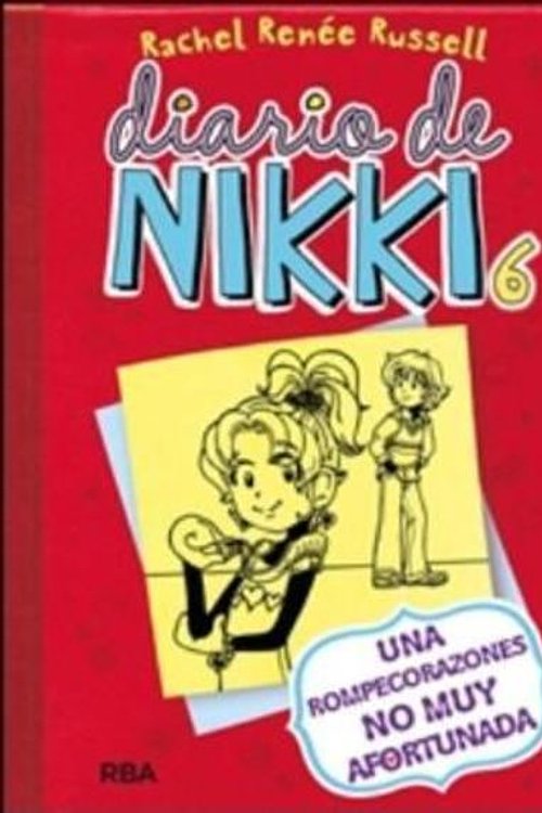 Cover Art for 9788427204447, Tales From A Not-So-Happy Heartbreaker (Diario De Nikki / Dork Diaries) by Rachel Renee Russell
