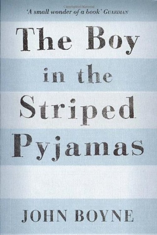 Cover Art for 9780099487821, The Boy in the Striped Pyjamas by John Boyne
