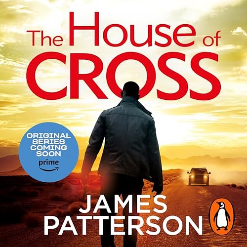 Cover Art for B0CW3X1FXJ, The House of Cross by James Patterson