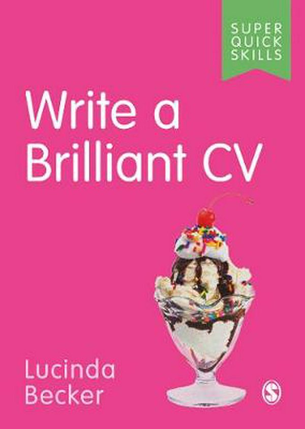 Cover Art for 9781529715224, Write a Brilliant CV by Lucinda Becker