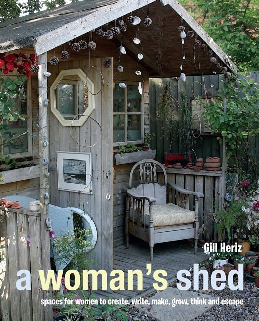 Cover Art for 9781782490999, A Woman's Shed by Gill Heriz