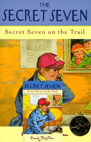 Cover Art for 9781840320381, Secret Seven on the Trail by Enid Blyton