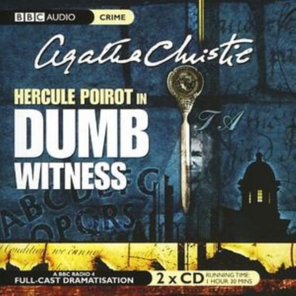 Cover Art for 9781846071973, Dumb Witness by Agatha Christie