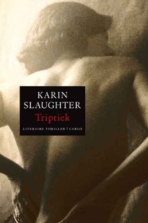 Cover Art for 9789023428114, Triptiek by Karin Slaughter