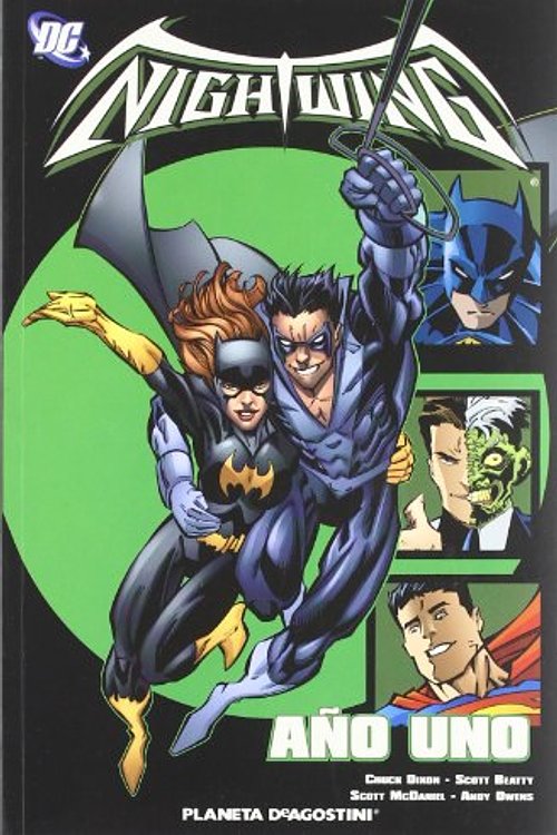 Cover Art for 9788467437836, Nightwing, Año uno by Chuck Dixon, Scott McDaniel