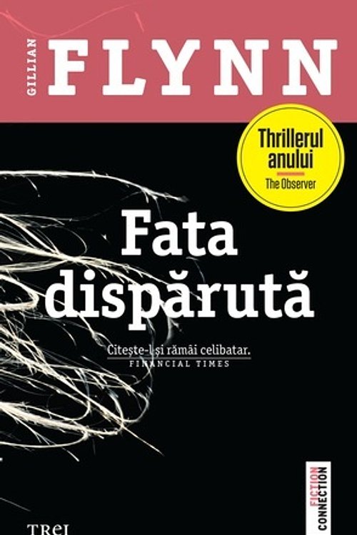 Cover Art for 9789737074898, Fata dispărută by Gillian Flynn
