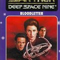 Cover Art for 9780835914888, Star Trek: Deep Space Nine: Bloodletter by K. W. Jeter