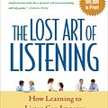 Cover Art for 9781606237366, Lost Art of Listening, Second Edition by Michael Nichols