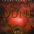 Cover Art for 9788886845540, I figli di Dune. Il ciclo di Dune: 3 by Frank Herbert