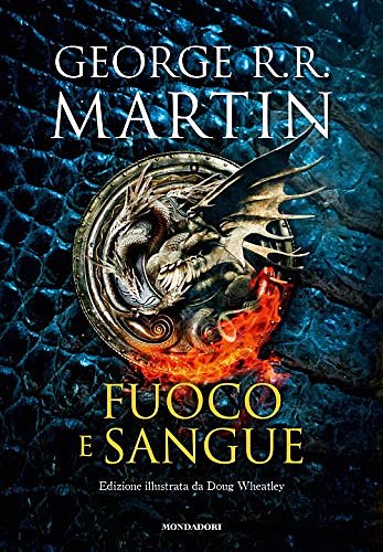 Cover Art for 9788804716785, Fuoco e sangue by George R. r. Martin