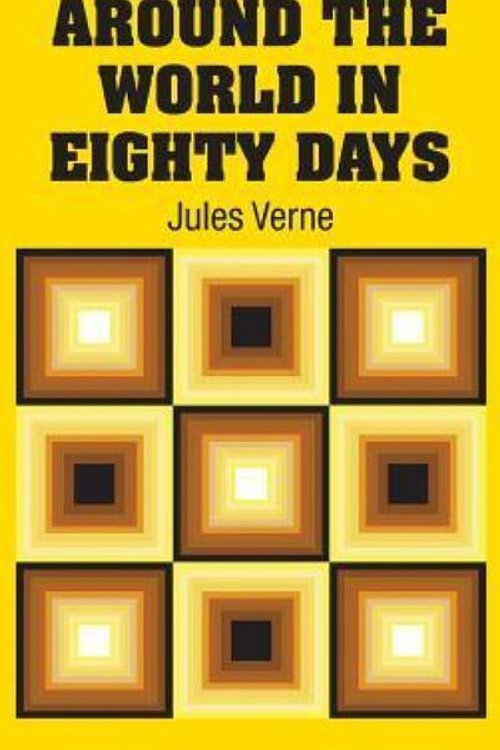 Cover Art for 9781731703972, Around the World in Eighty Days by Jules Verne