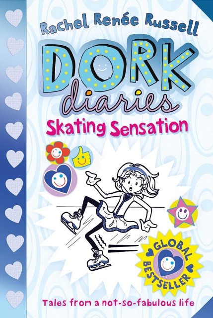 Cover Art for 9781471144752, Skating SensationDork Diaries by Rachel Renee Russell