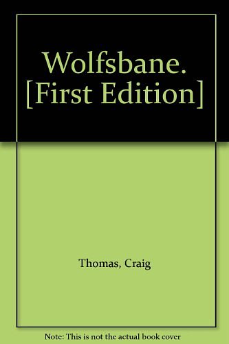 Cover Art for 9780718116637, Wolfsbane by Craig Thomas